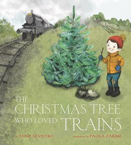 Christmas Tree Who Loved Trains A Christmas Holiday Book for Kids  9780062561688 Front Cover