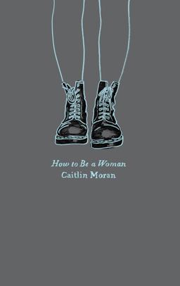 How to Be a Woman  9780062564740 Front Cover