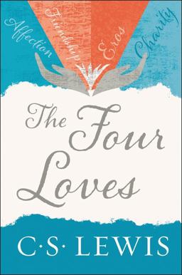 Four Loves  9780062565396 Front Cover