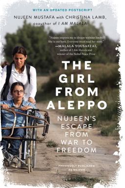 Girl from Aleppo Nujeen's Escape from War to Freedom  9780062567741 Front Cover