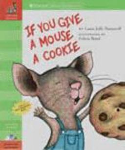 If You Give a Mouse a Cookie