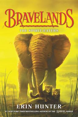 Bravelands #5: the Spirit-Eaters