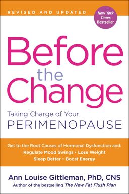 Before the Change Taking Charge of Your Perimenopause  9780062642318 Front Cover