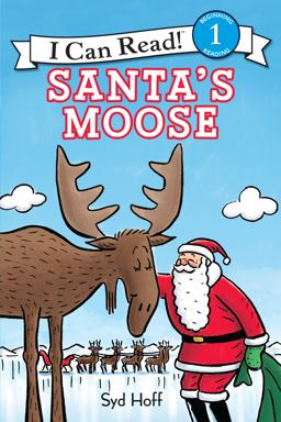 Santa's Moose A Christmas Holiday Book for Kids  9780062643070 Front Cover