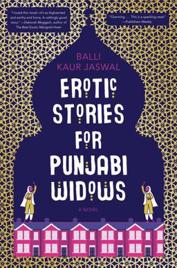 Erotic Stories for Punjabi Widows A Novel  9780062645128 Front Cover