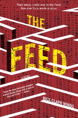 Feed A Novel  9780062651853 Front Cover