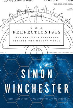 Perfectionists How Precision Engineers Created the Modern World  9780062652553 Front Cover
