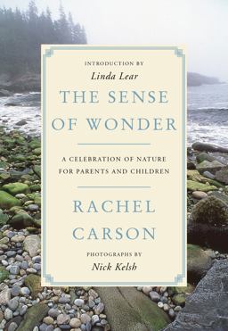Sense of Wonder A Celebration of Nature for Parents and Children  9780062655356 Front Cover