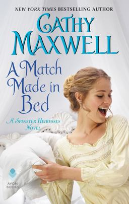 Match Made in Bed A Spinster Heiresses Novel  9780062655769 Front Cover