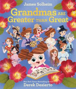 Grandmas Are Greater Than Great Grandmas Are Greater Than Great