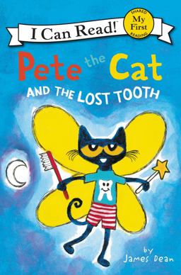 Pete the Cat and the Lost Tooth  9780062675187 Front Cover