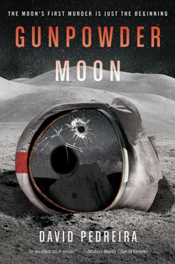 Gunpowder Moon  9780062676085 Front Cover