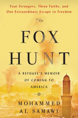 Fox Hunt A Refugee's Memoir of Coming to America  9780062678195 Front Cover