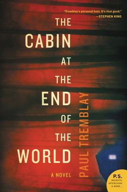 Cabin at the End of the World A Novel  9780062679116 Front Cover