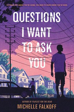 Questions I Want to Ask You  9780062680235 Front Cover