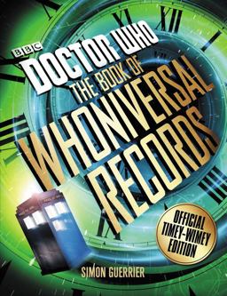 Doctor Who: the Book of Whoniversal Records Official Timey-Wimey Edition  9780062681157 Front Cover
