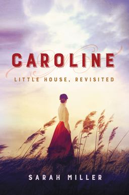 Caroline Little House, Revisited  9780062685346 Front Cover