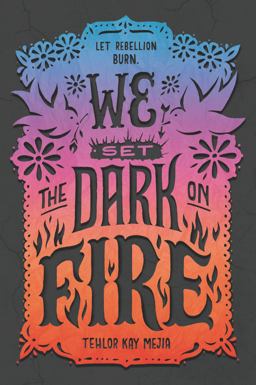 We Set the Dark on Fire  9780062691323 Front Cover
