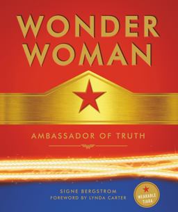 Wonder Woman: Ambassador of Truth  9780062692931 Front Cover
