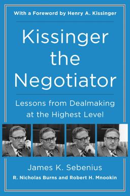 Kissinger the Negotiator Lessons from Dealmaking at the Highest Level  9780062694188 Front Cover