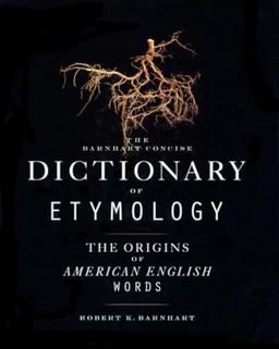 Barnhart Concise Dictionary of Etymology  9780062700841 Front Cover