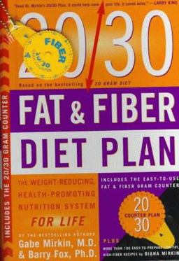 20/30 Fat and Fiber Diet Plan