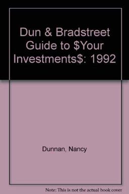 Dun and Bradstreet Guide to Your Investments