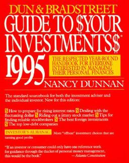 Dun and Bradstreet Guide to Your Investments, 1995