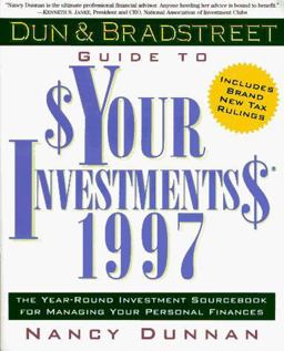 Dun and Bradstreet Guide to $Your Investments$ 1997