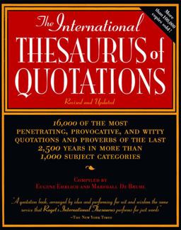 The International Thesaurus of Quotations