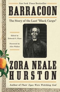 Barracoon The Story of the Last Black Cargo  9780062748201 Front Cover