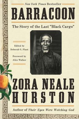 Barracoon The Story of the Last Black Cargo  9780062748218 Front Cover