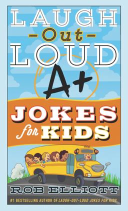 Laugh-Out-Loud a+ Jokes for Kids  9780062748720 Front Cover