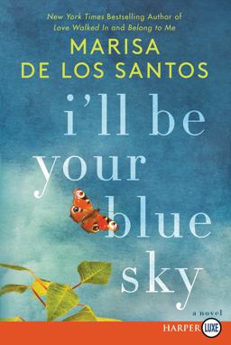 I'll Be Your Blue Sky A Novel  9780062791436 Front Cover