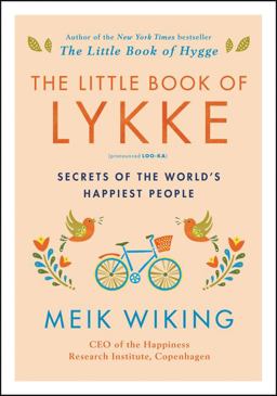 Little Book of Lykke Secrets of the World's Happiest People  9780062820334 Front Cover