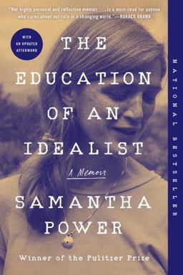 Education of an Idealist A Memoir  9780062820709 Front Cover
