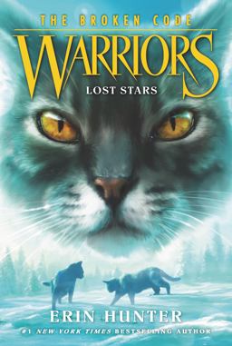 Warriors: the Broken Code #1: Lost Stars