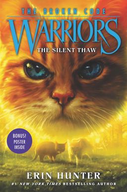 Warriors: the Broken Code #2: the Silent Thaw