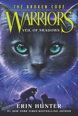 Warriors: the Broken Code #3: Veil of Shadows