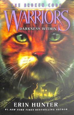 Warriors: the Broken Code #4: Darkness Within