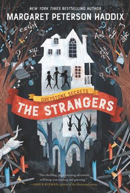 Greystone Secrets #1: the Strangers