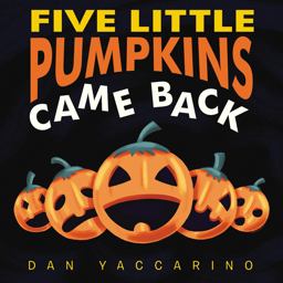 Five Little Pumpkins Came Back Board Book  9780062840219 Front Cover