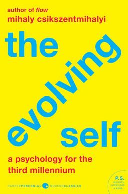 Evolving Self A Psychology for the Third Millennium  9780062842589 Front Cover