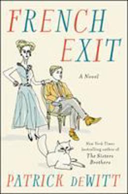 French Exit A Novel  9780062846921 Front Cover