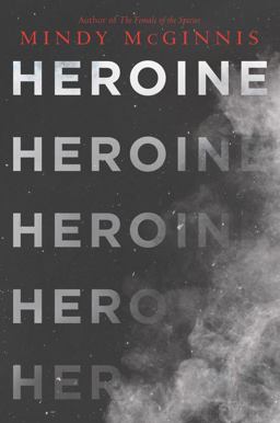 Heroine  9780062847201 Front Cover