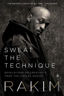Sweat the Technique Revelations on Creativity from the Lyrical Genius  9780062850249 Front Cover