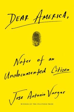 Dear America Notes of an Undocumented Citizen  9780062851352 Front Cover