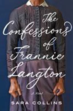 Confessions of Frannie Langton A Novel  9780062851895 Front Cover