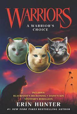 Warriors: a Warrior's Choice
