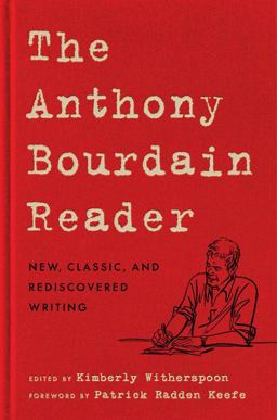 The Anthony Bourdain Reader